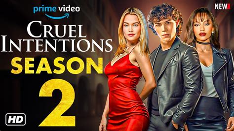 Cruel Intentions Season 2 Release Date Versus Expectations for a Sequel Release