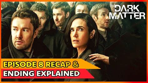 Dark Matter Episode 8 Breakdown Ending Explained Secrets And Surprises Revealed Youtube