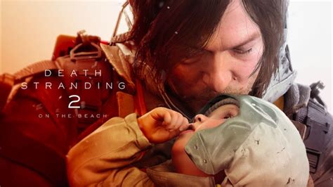 Death Stranding 2 Release Date Is Already Decided But Kojima Can Amp 39 T Reveal It Until 2025 Death Stranding 2 Release Date Is Already Decided But Kojima Can Amp 39 T Reveal It Until 2025