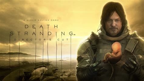 Death Stranding Director's Cut Release Date: What Fans Need to Know
