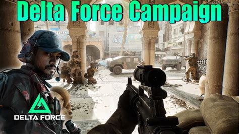 Delta Force Campaign Mode Is Here Youtube