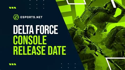 When Is the Delta Force Console Release Date?