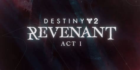 Destiny 2 Episode Revenant Patch Notes All Changes In Update 8 1 0 Dexerto