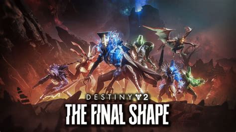Destiny 2 The Final Shape Release Date Prismatic Subclass And New Enemy Revealed Esports Gg