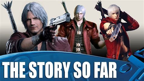 Devil May Cry The Story So Far Watch Before Playing Dmc5