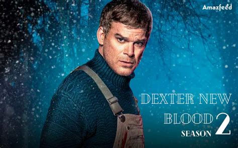 Dexter: New Blood Season 2 Release Date Announced for Fast Track Fans