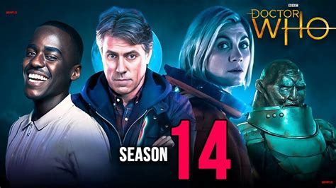Doctor Who Season 14 Release Date Cast Trailer And Everything Else You Need To Know