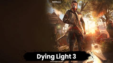 Dying Light 3 Release Date Trailer Gameplay Rumors 2025