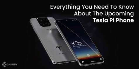 Everything About Tesla Pi Phone Release Date Price And More Cashify Mobile Phones Blog