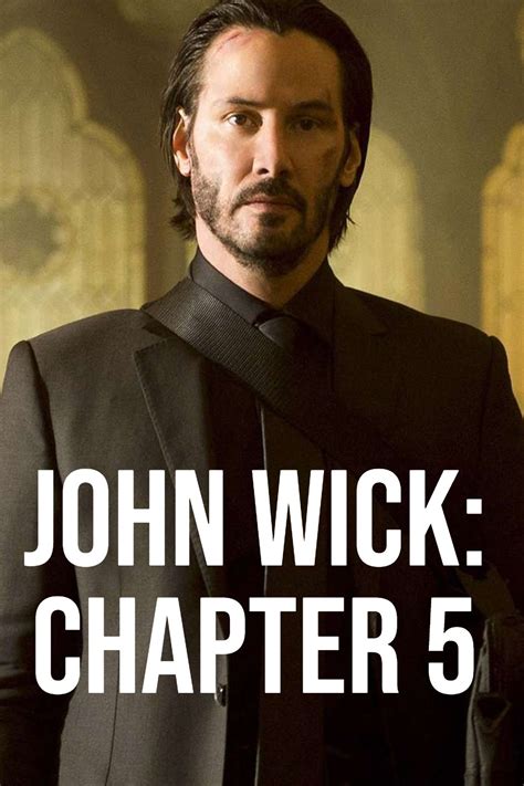 Everything We Know About John Wick 5