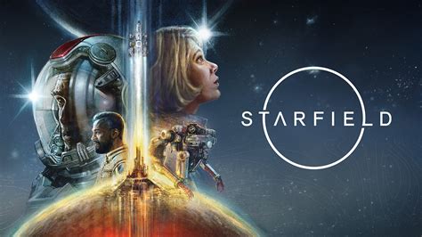 Everything We Know About Starfield Release Date Trailers Space
