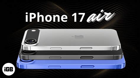 Everything We Know About The Iphone 17 Air