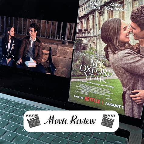 Everything You Need To Know About My Oxford Year Movie 2025