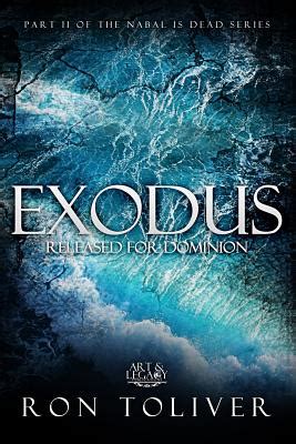 Exodus Release For Dominion By Apostle Ron Toliver Compare Prices On New Amp Used Copies Alibris Exodus Release For Dominion By Apostle Ron Toliver Compare Prices On New Amp Used Copies Alibris