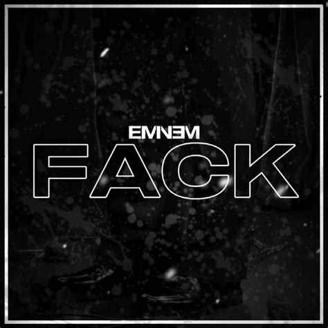 Fack Single Artwork Fanmade R Eminem