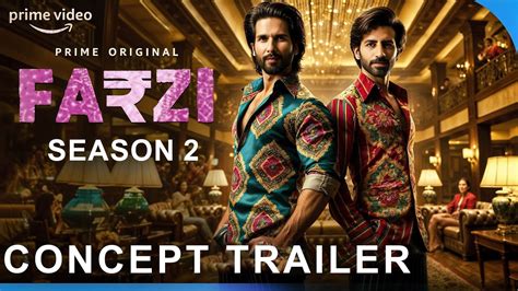 Farzi Season 2 Concept Trailer Shahid Kapoor K K Menon Raj Dk Vijay Sethupathi 2025 Farzi Season 2 Concept Trailer Shahid Kapoor K K Menon Raj Dk Vijay Sethupathi 2025