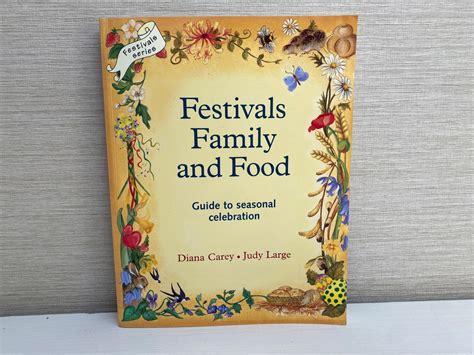 Festivals Family And Food Guide To Seasonal Celebration By Diana Carey Paperback Book 2002 Illustrated Etsy