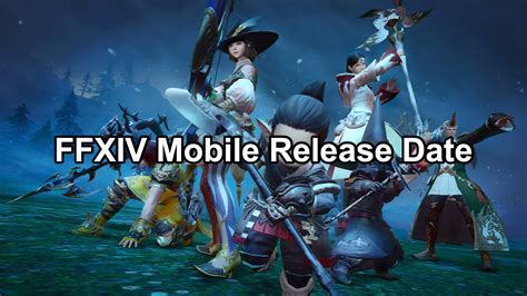 Ffxiv Mobile Release Date