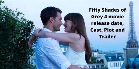 Fifty Shades Of Grey 4 Movie Release Date Cast Plot And Trailer Open Sky News