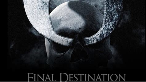 Final Destination 6 Release Date Rumors When Is It Coming Out