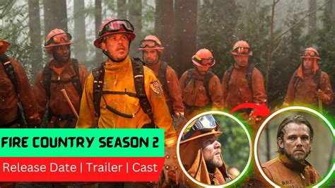 Fire Country Season 2 Release Date Trailer Cast Expectation Ending Explained Youtube