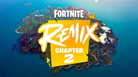 Fortnite Chapter 2 Remix Release Date Expected Map Locations Everything We Know Dexerto