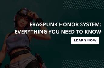 Fragpunk Honor System Everything You Need To Know