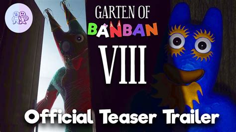 Garten Of Banban 8 Official Teaser Trailer Youtube