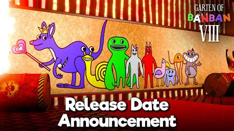 Garten Of Banban 8 Release Date When R Gartenofbanban