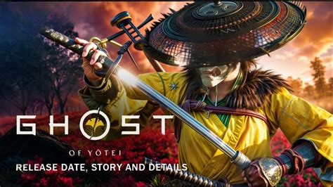 Ghost Of Y Tei Release Date Story And New Locations Full Details Youtube