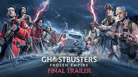 Ghostbusters Frozen Empire Trailer Release Date Cast Plot More Radio X