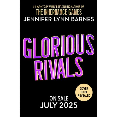 Glorious Rivals The Grandest Game By Jennifer Lynn Barnes Hardcover Target