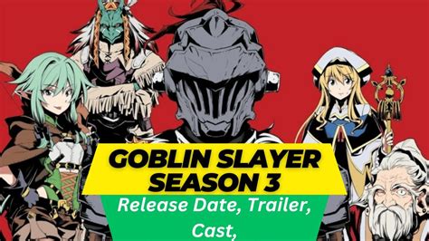 Goblin Slayer Season 3 Release Date Confimed 2024