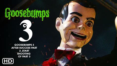 Mythbusting: The Real Goosebumps 3 Release Date Revealed