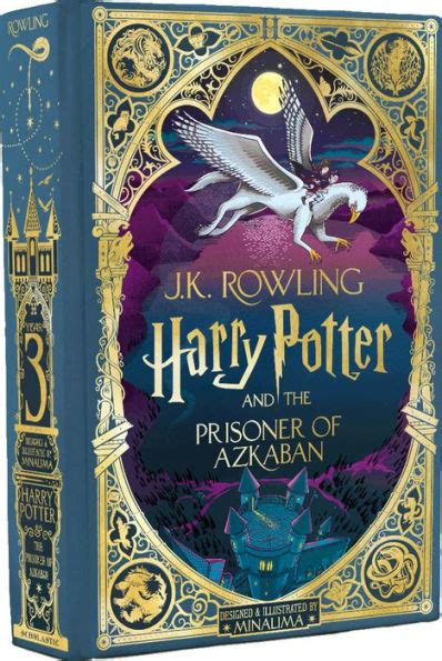 Harry Potter And The Prisoner Of Azkaban Minalima Edition Harry Potter Series 3 By J K Rowling Minalima Design Hardcover Barnes Noble