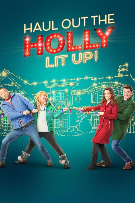 Haul Out The Holly Lit Up Tv Movie 2023 News Imdb