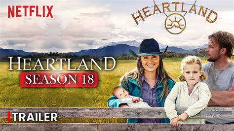 Heartland Season 18 Release Date on Netflix: Debunking the Common Myth