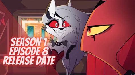 Helluva Boss Season 2 Episode 8 Release Date Amp Everything We Know Youtube