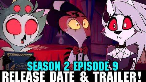 Helluva Boss Season 2 Episode 9 Release Date
