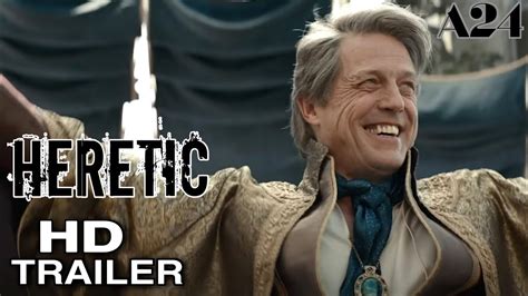 Heretic 2024 Trailer A24 Hugh Grant Bryan Woods Scott Beck Cast And Crew Release