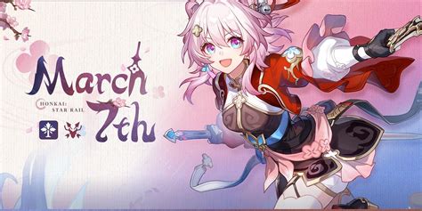 Honkai Star Rail Reveals Imaginary March 7Th Amp 39 S Kit