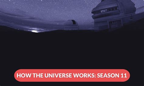 How the Universe Works Season 12 Release Date Compared to The Cosmos Explorer Launch Schedule