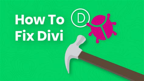 How To Fix Divi A Complete Guide To Solve Issues And Problems With Divi