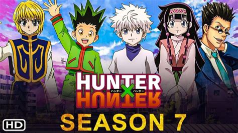 Hunter X Hunter New Season Release Date 2024 Netflix Alyce Thomasine