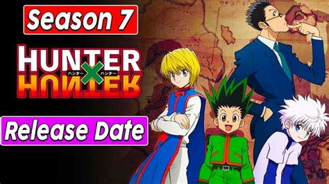 Hunter X Hunter Season 7 Release Date Cast Plot And What You Need To Know Jguru
