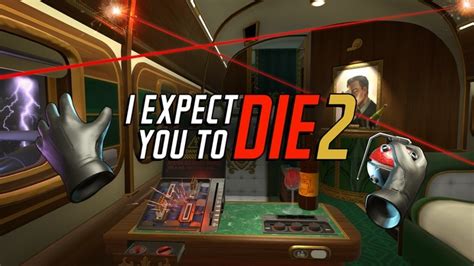 I Expect You To Die Reviews Metacritic