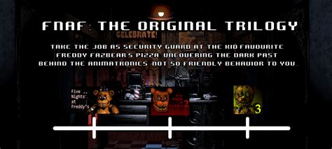 I Think The Fnaf Timeline Would Be Better If It Was Cut In Three Distinct Stories Like An Anthology Of Sort Instead Of A Single Convoluted Story R Fivenightsatfreddys