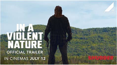In A Violent Nature Official Trailer In Cinemas Now Altitude Films