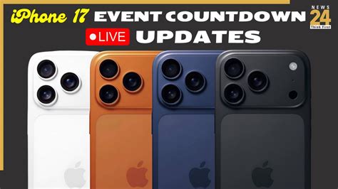 Iphone 17 Event Countdown Live Release Date Specs Prices And All The Last Minute Rumors Tom S Guide