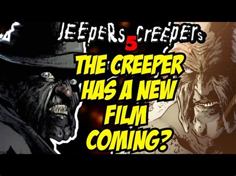 Jeepers Creepers 5 The Creeper Will Have New Director Next 23Rd Spring